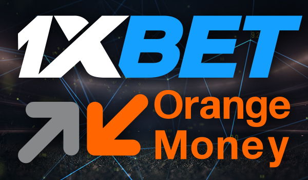 Comment approvisionner son compte 1xbet via Orange money? Comment approvisionner son compte 1xbet via Orange money?